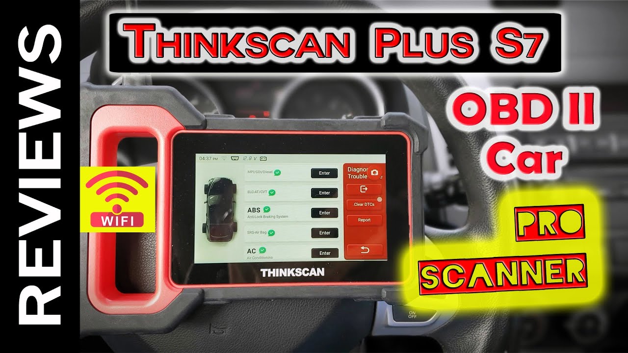 THINKSCAN PLUS S7 OBD2 Car Scanner 2022 Review