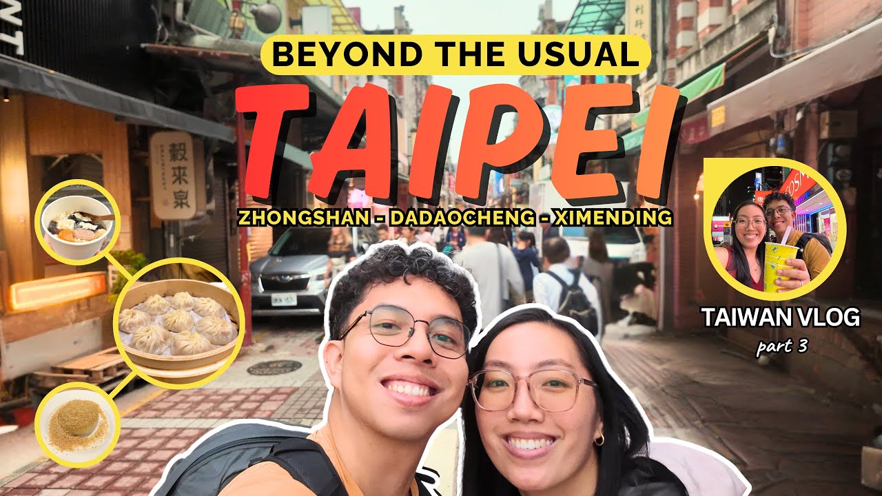 Exploring Taipei’s Hidden Corners | Zhongshan, Dadaocheng, Ximending | Dom and Bela Travel Vlog