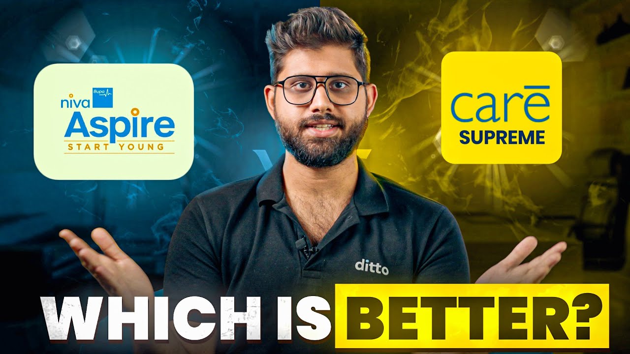 CARE Supreme or Niva Bupa ASPIRE | Which Health Insurance Plan Is Worth It in 2025? Ditto Insurance