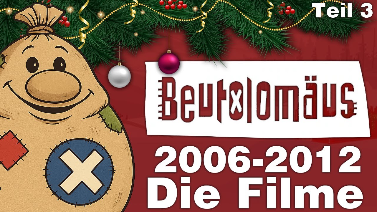 Die Filme der Jahre 2006 - 2012 - Beutolomäus