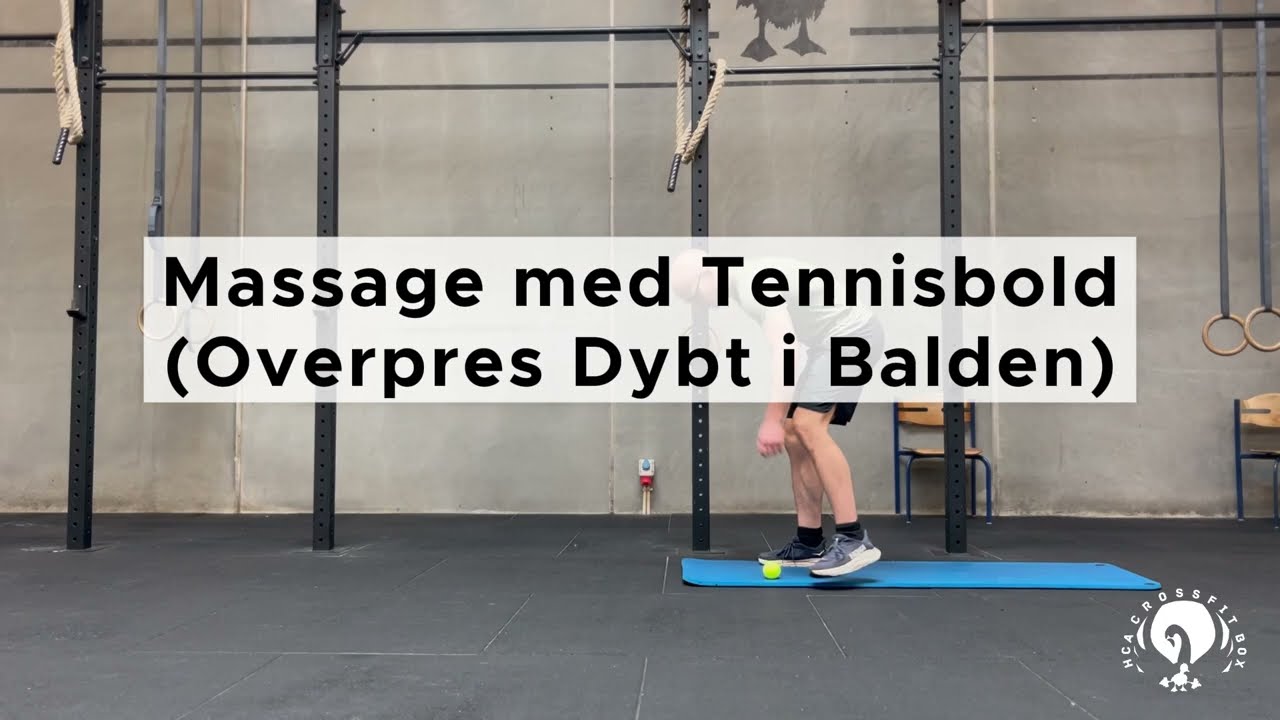 Massage med Tennisbold   Overpres Dybt i Bald - HCA CROSSFIT