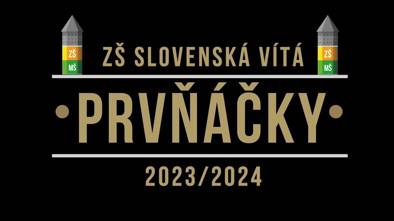 ZŠ Slovenská vítá nové PRVŇÁČKY