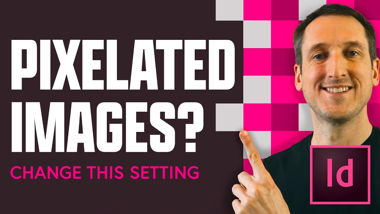 Change this setting for better quality images - Adobe InDesign