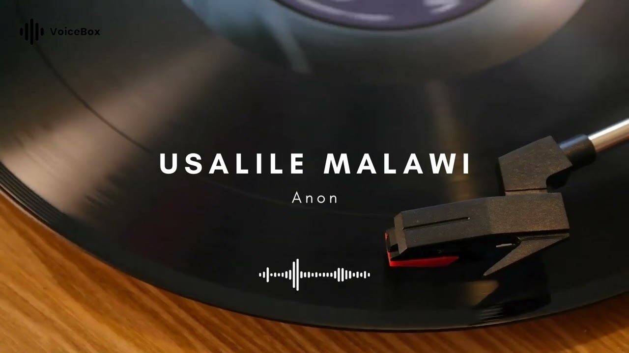 Usalile Malawi - Anon (Visualiser)