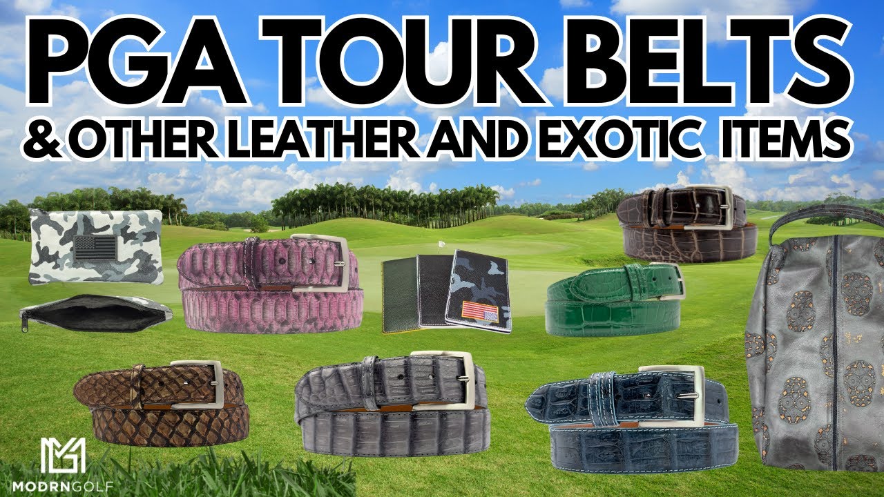 THE BEST PGA TOUR LEATHER AND EXOTIC BELTS