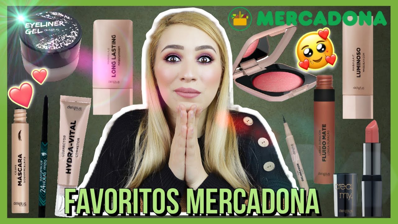 🔥FAVORITOS DE MAQUILLAJE DE MERCADONA! PRODUCTOS MUY TOP QUE NO TE PUEDEN FALTAR!