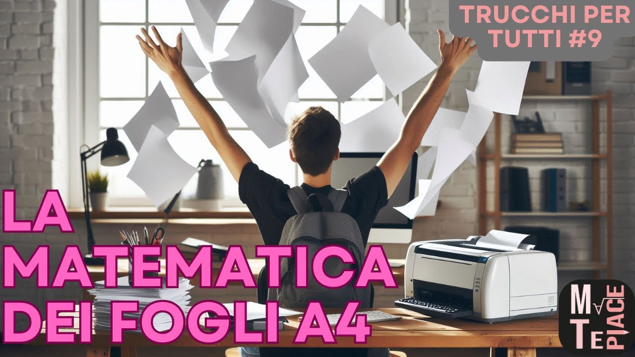 Trucco per tutti 9: la matematica dei fogli A4