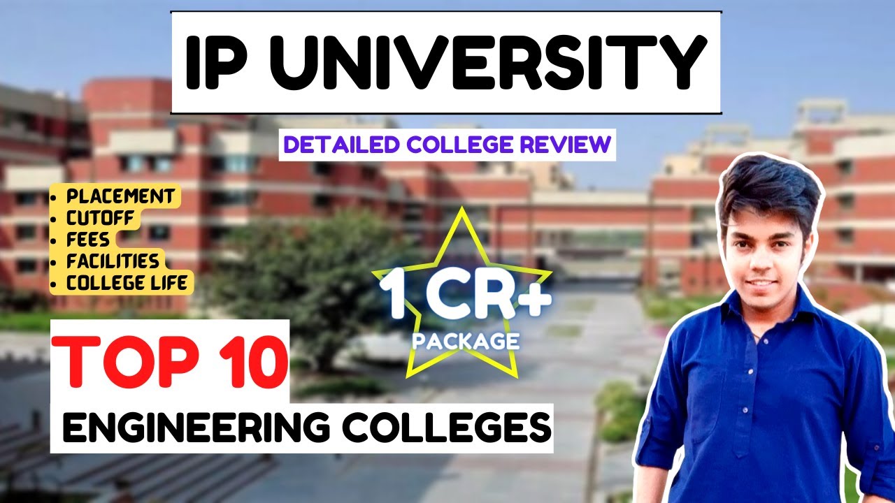 Top 10 IPU Engineering Colleges | Best Placements | IPU BTech | Detailed Analysis & College Review