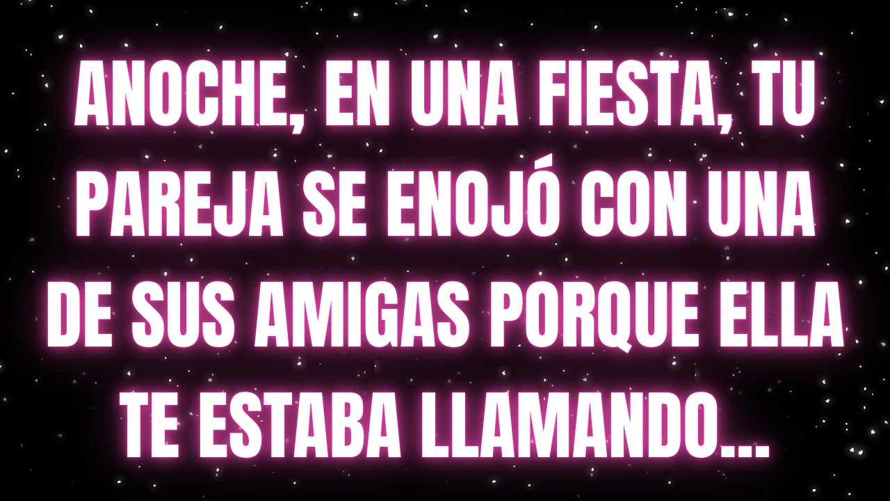 Los ángeles dicen que tu pareja PERDIÓ EL CONTROL PORQUE ELLA TE DIJO ESTO