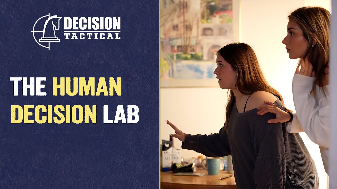 Human Decision Lab at Decision Tactical