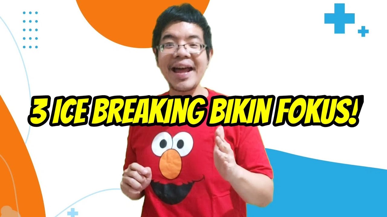 3 Ice Breaking Seru Bikin Fokus [Ide Permainan Ice Breaking]