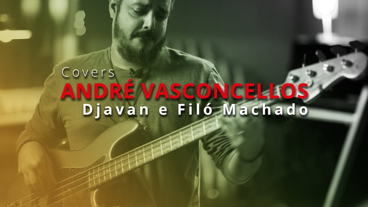 Djavan & Filó Machado - Jogral (Bass Cover) By Andre Vasconcellos