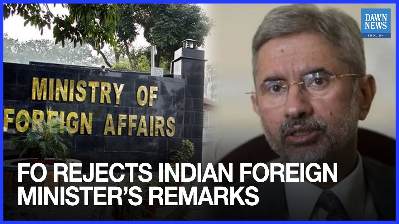 FO Rejects Indian Foreign Minister&rsquo;s Inflammatory, Misleading Remarks about Pakistan&rsquo;s Armed Forces