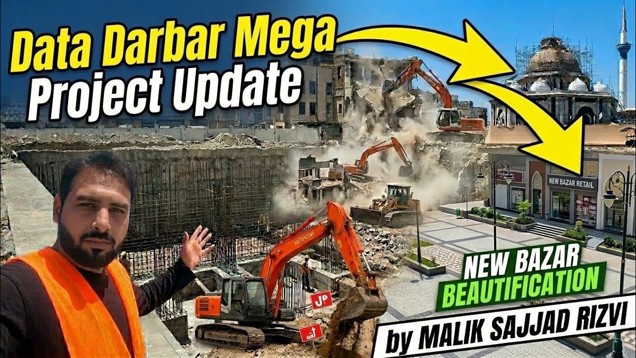 Data Darbar Lahore Mega Project Update: Bazaar Beautification & Construction Update 2026