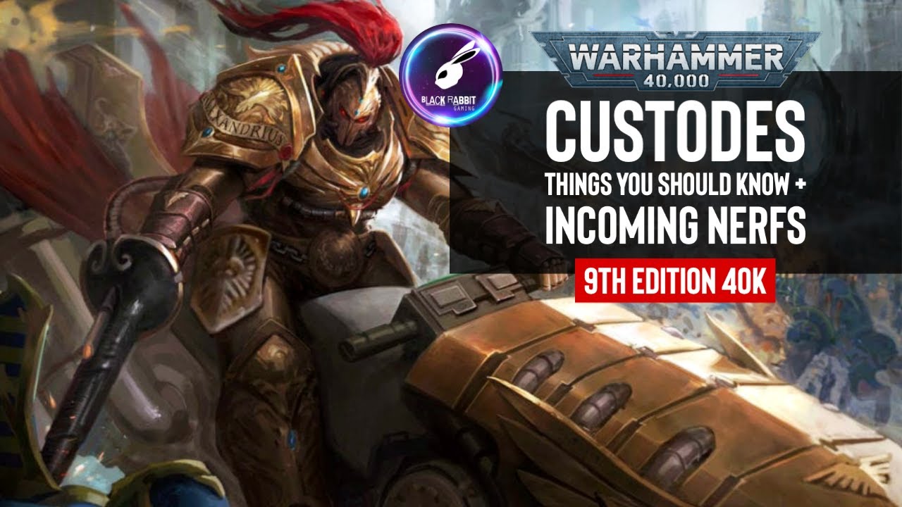 Things you should know about Adeptus Custodes in 40k 9th Edition