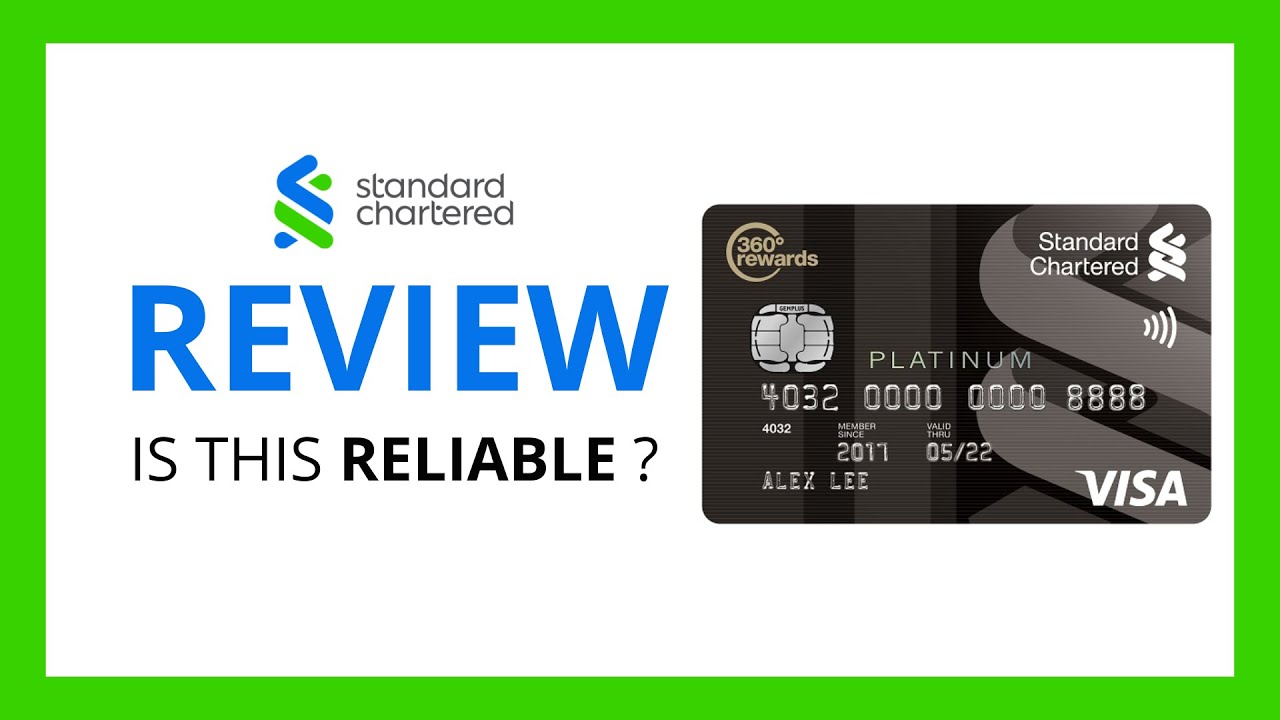 VISA PLATINIUM CREDIT CARD : Review in 2024 (is this Standard Chartered credit card reliable?)