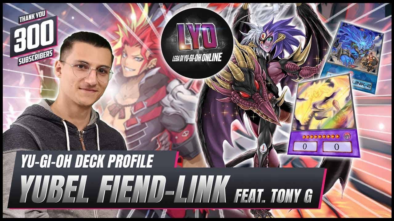 Yu-Gi-Oh Deck Profile: YUBEL FIEND-LINK [Feat. Tony G] LYO Lega Yu-Gi-Oh Online #yugioh #lyo