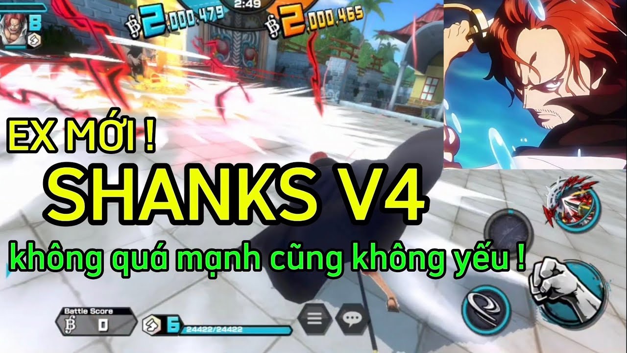 [ ONE PIECE BOUNTY RUSH VN ] Ex Shanks V4 kh&ocirc;ng qu&aacute; mạnh cũng kh&ocirc;ng yếu !
