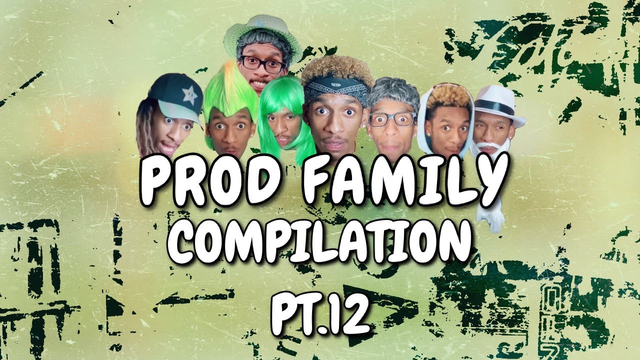 PROD FAMILY | COMPILATION 12 - | VIRAL TIKTOKS | COMEDY | FUNNY LAUGH RELATABLE | CRINGE BINGE 2020