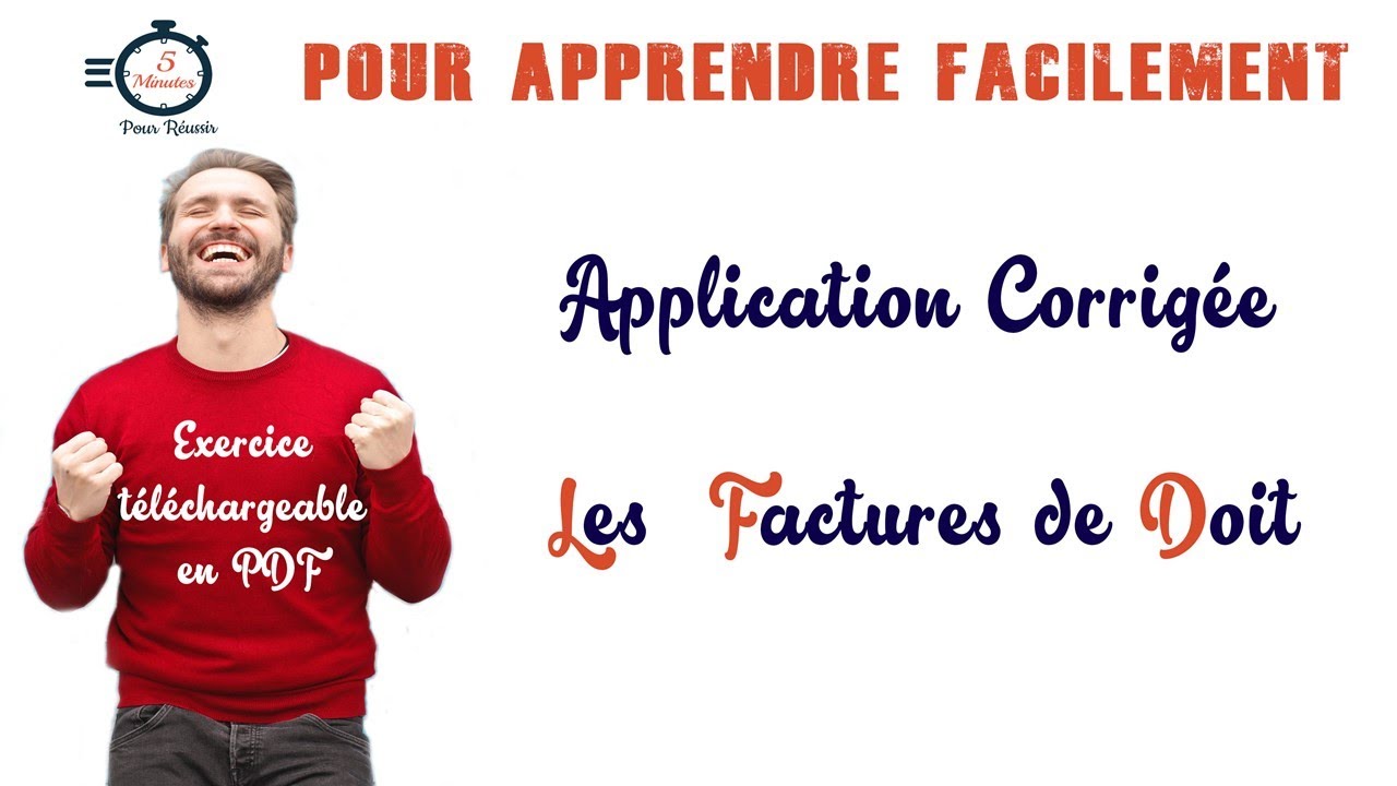 Application  Corrig&eacute;e | les Factures de Doit