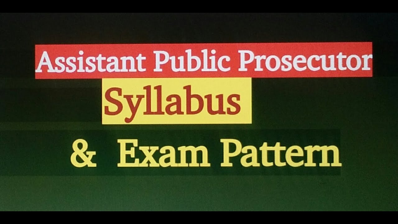 Assistant Public Prosecutor Syllabus and Exam Pattern//