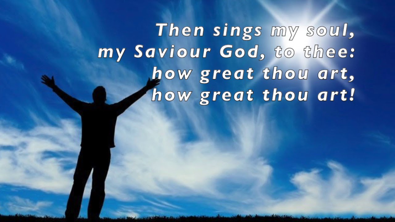 How Great Thou Art (Stuart K. Hine)