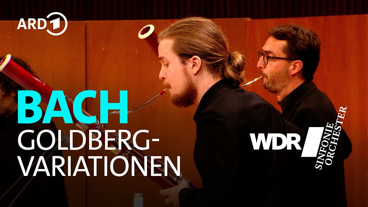 Bach - Goldberg-Variationen (Fassung für Fagott) | WDR Sinfonieorchester