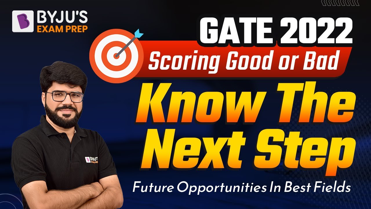 GATE 2022 | Scoring Good or Bad | Know The Next Step | Future Opportunities | Rakesh Sir
