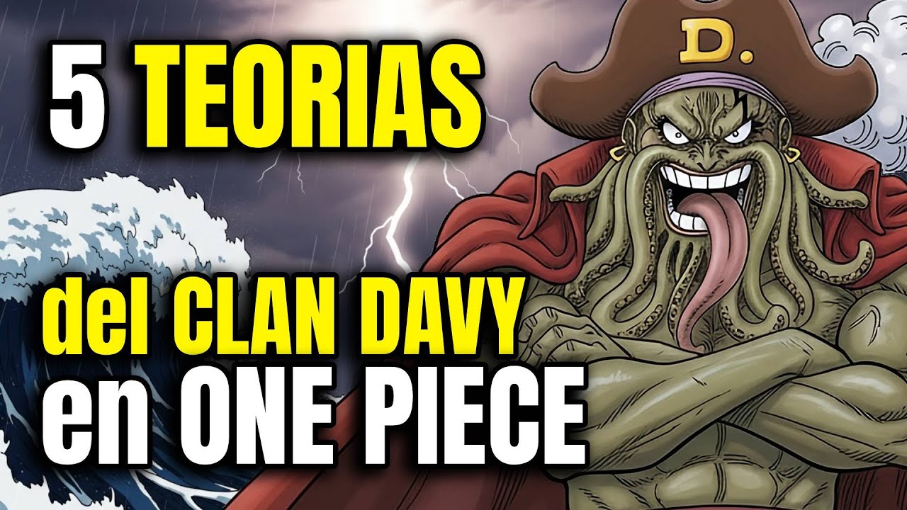 5 TEORIAS del CLAN DAVY en ONE PIECE | One Piece Teoria