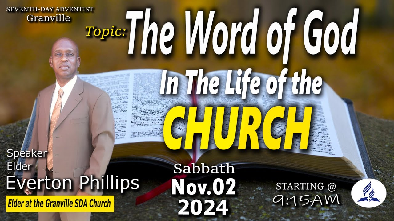 Granville SDA || Morning Session || Elder Everton Phillips || Sabbath October 5, 2024
