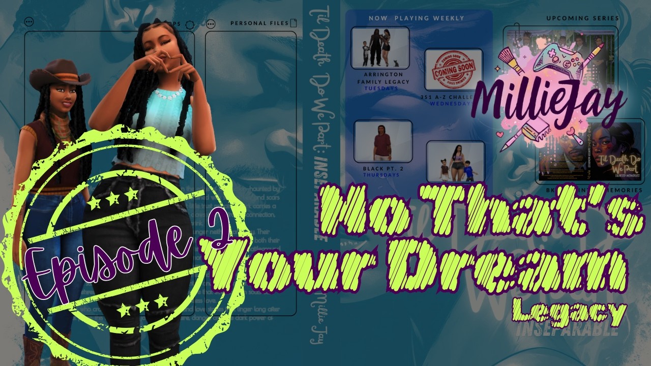No That's Your Dream Legacy EP2 Generation 1- Farm Life