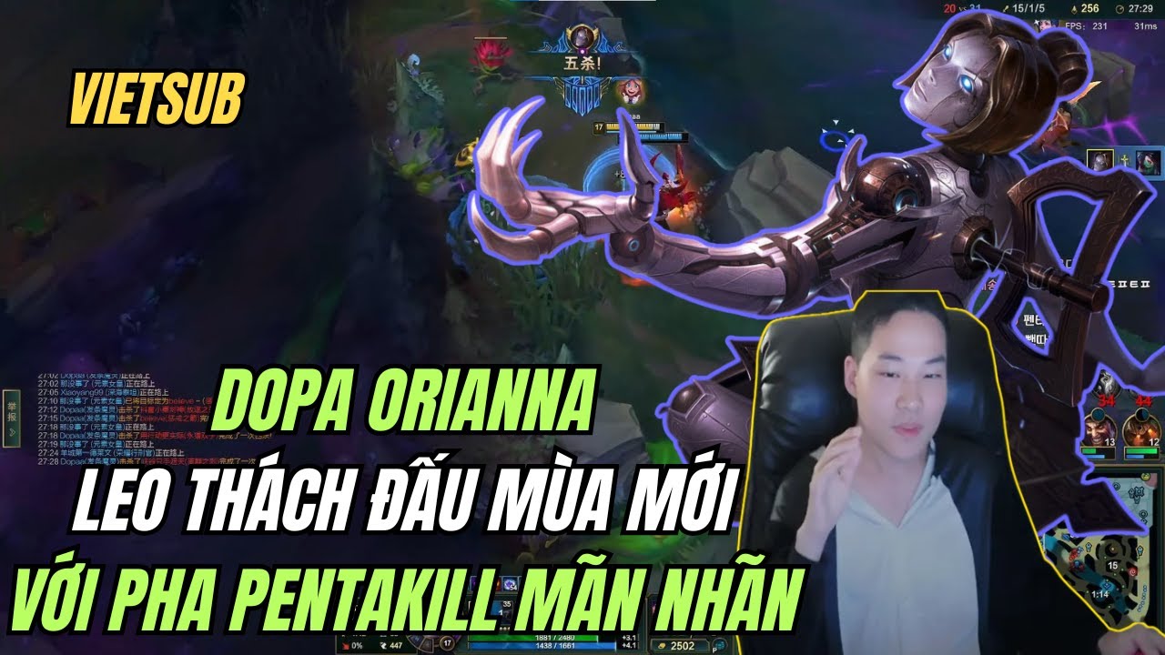 (Vietsub) Dopa Orianna Leo Th&aacute;ch Đấu M&ugrave;a Mới Với Pha Pentakill M&atilde;n Nh&atilde;n 🔥