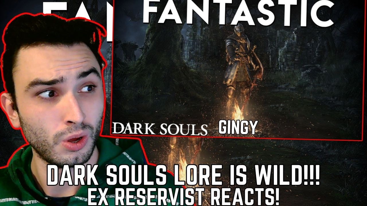 DARK SOULS LORE IS INSANE....A Dark Souls 1 RETROSPECTIVE - Ex Reservist Reacts! (Gingy)