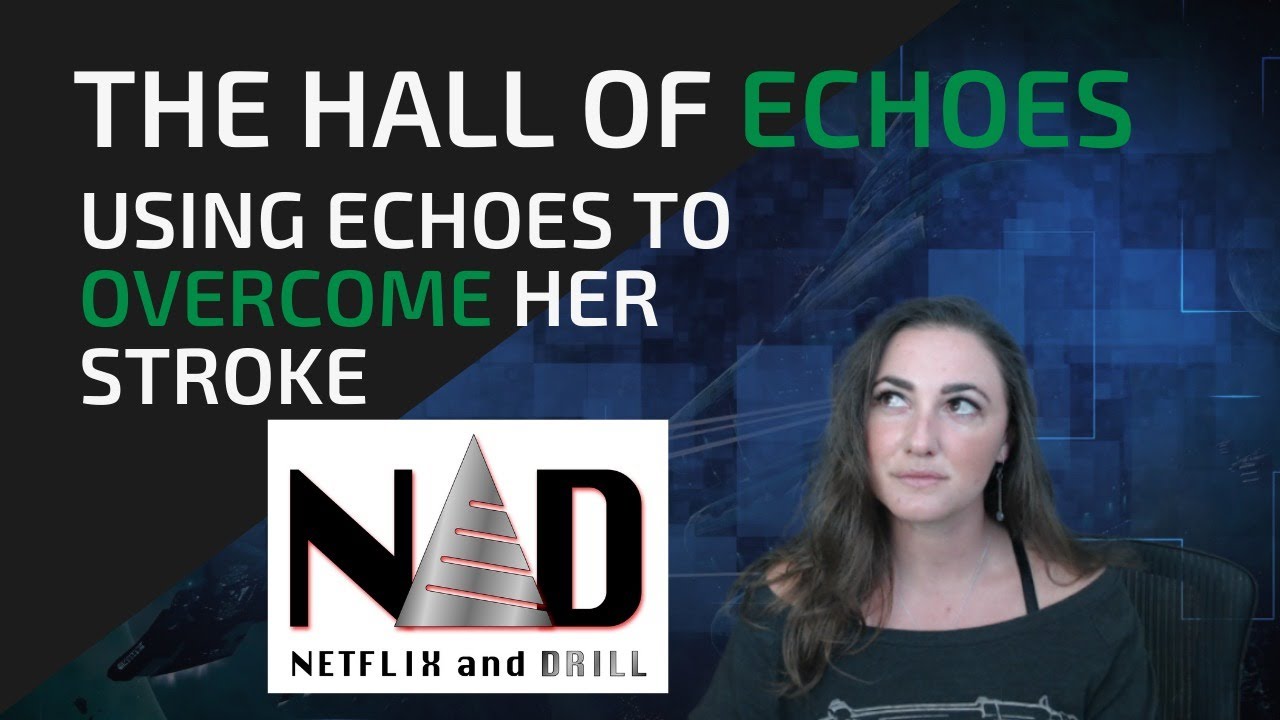 The Hall of Echoes 2021 - How EVE Echoes has helped Cpt. Chesslee overcome her stroke
