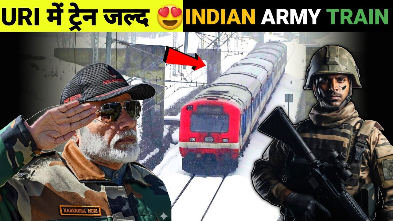 URI - BARAMULLA NEW RAILWAY LINE UNDER USBRL EXPENSION | NEW INDIAN ARMY TRAINS LAUNCH 😍