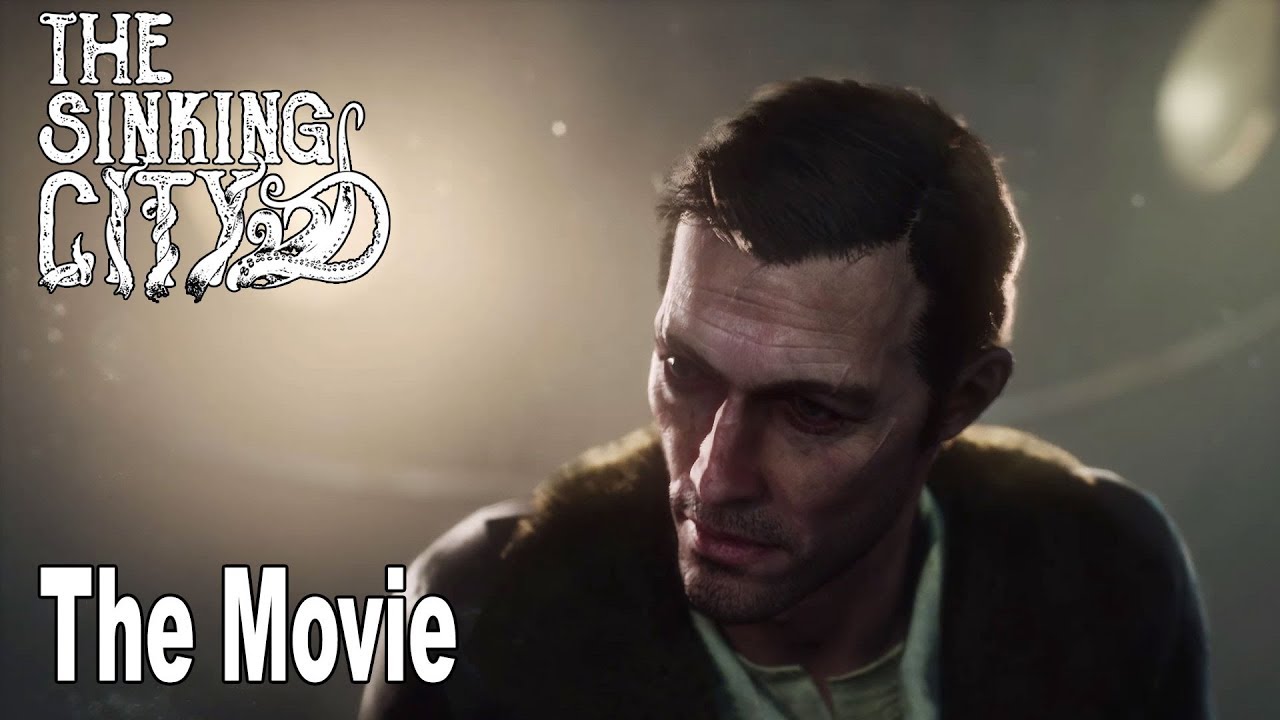 The Sinking City - The Movie All Cutscenes [HD 1080P]