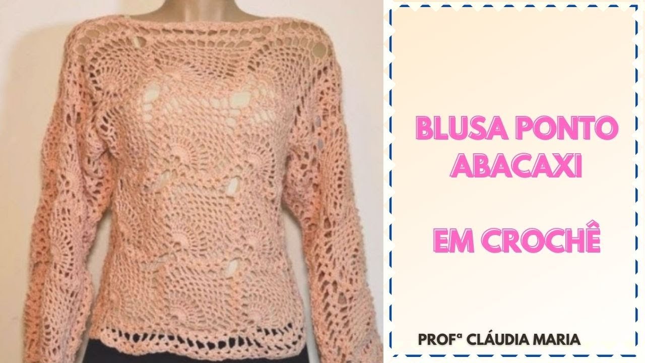 BLUSA PONTO ABACAXI- EM CROCHÊ