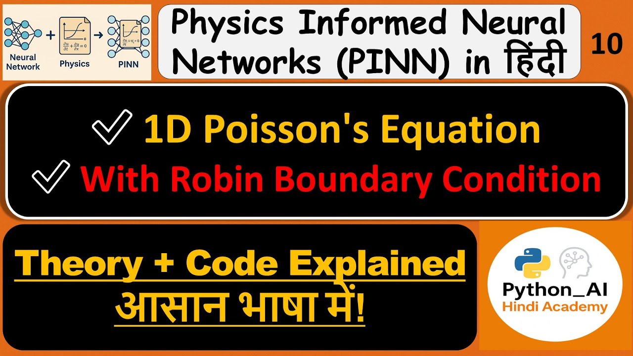 10  PINN for 1D Poisson Equation with Robin BC | Complete Implementation | Hindi |  Part 10