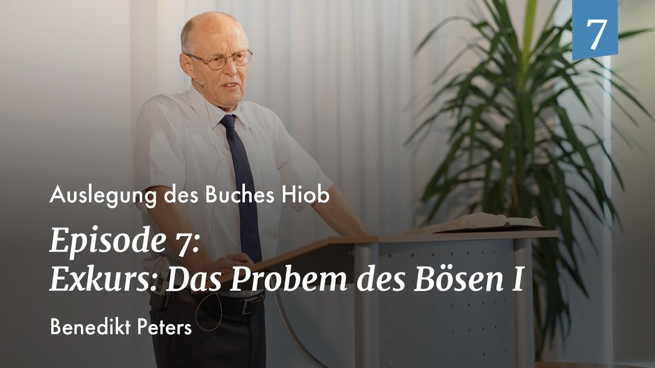 Episode 7: Benedikt Peters - Exkurs: Das Problem des Bösen I
