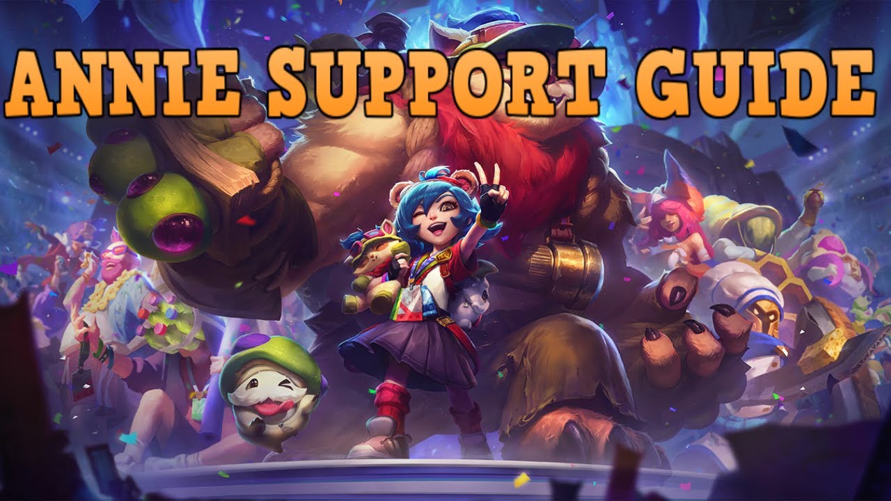 Annie support is OVERPOWERED - Explanation guide and full game