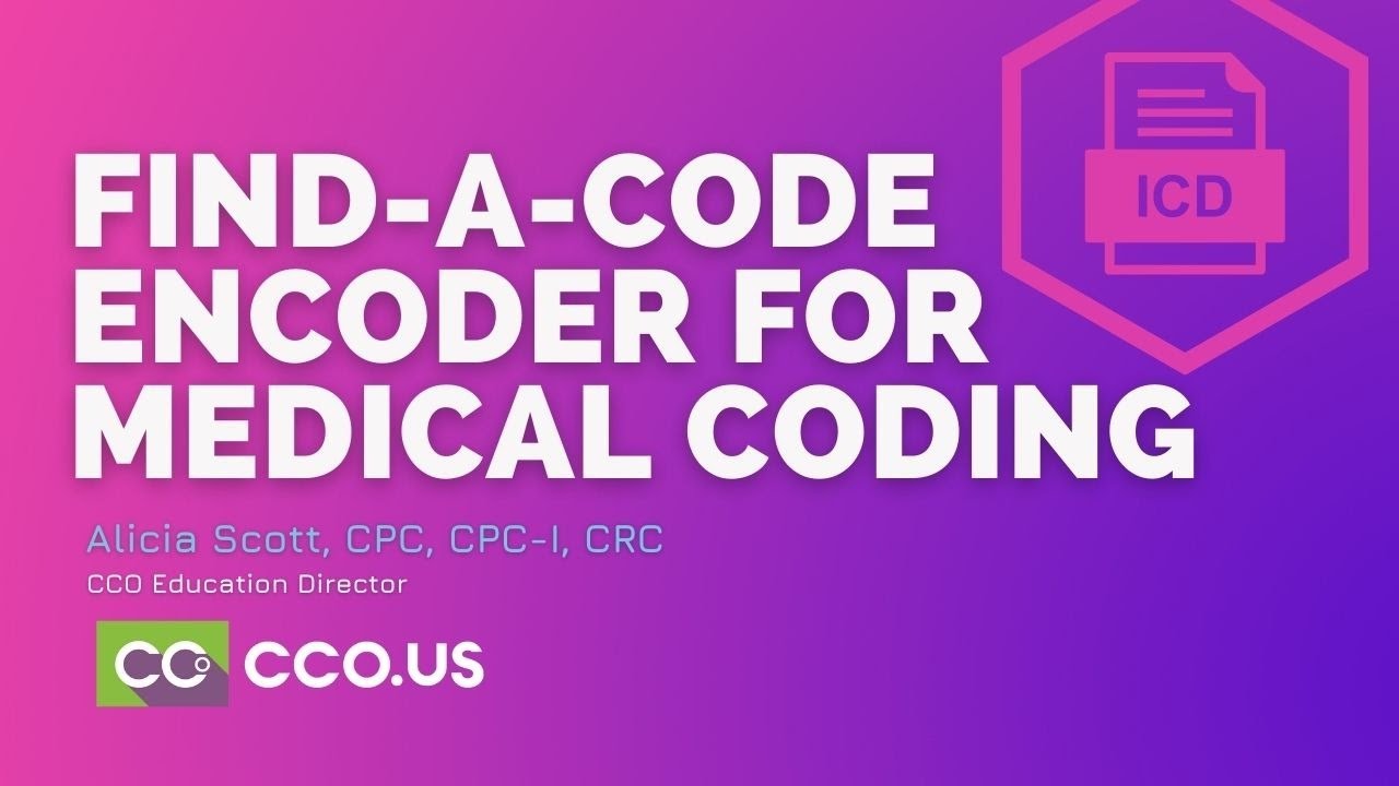 Find-A-Code Encoder for Medical Coding
