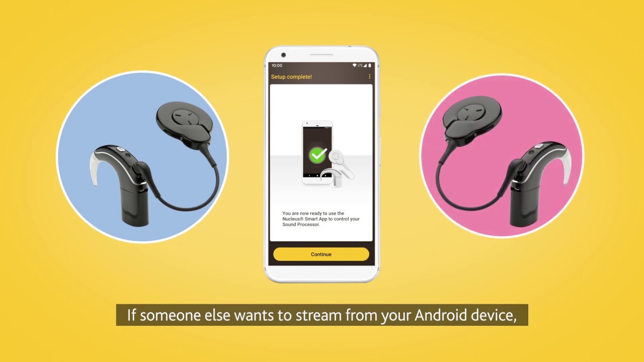 How to stream from Android devices to the Cochlear™ Nucleus® 7