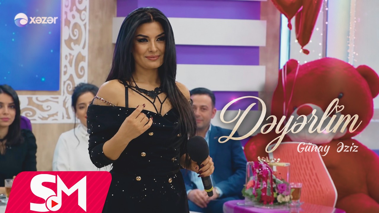 Günay Eziz - Deyerlim (official video)