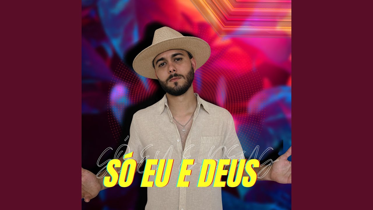 Só eu e Deus