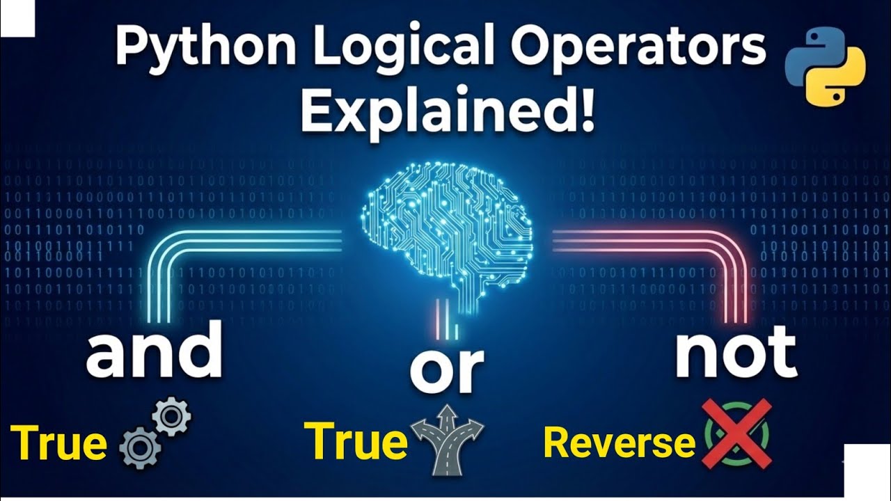 10_Python Logical Operators Explained! 🚀 | and, or, not in Python for Beginners..! 