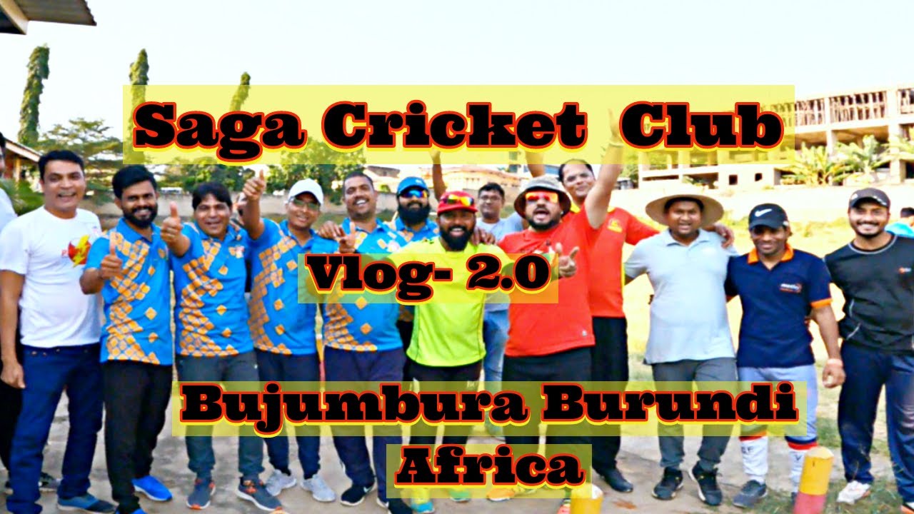 Saga Cricket Club Vlog 2.0 | Hindu Mandal | Cricket in Africa| Indian Game in Africa | Burundi