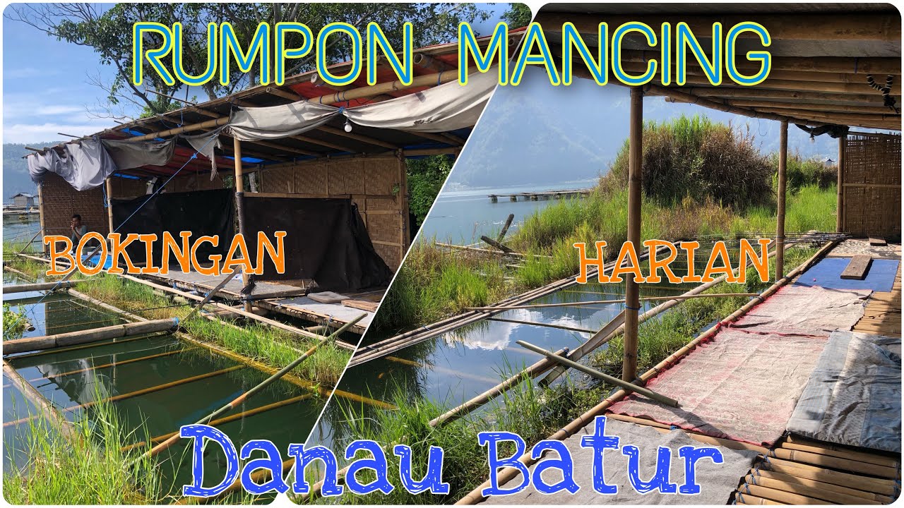 RUMPON MANCING DANAU BATUR 