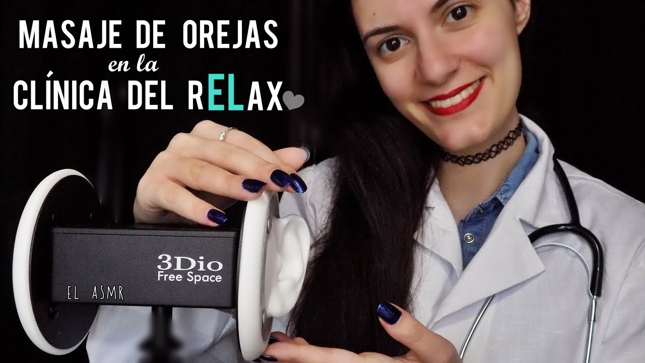 ♡ASMR español♡ MASAJE DE OREJAS en la CLÍNICA DEL rELax.♥ Roleplay