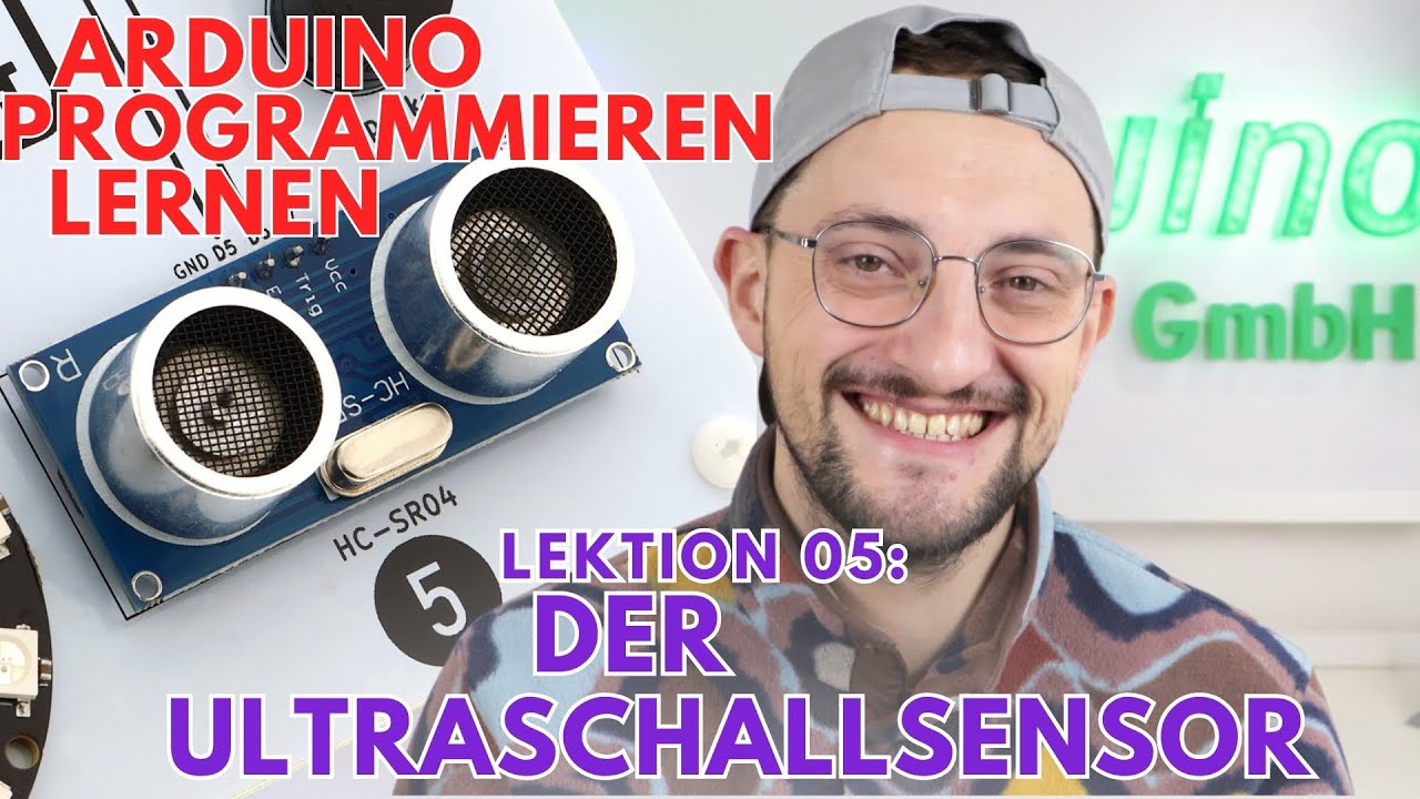Lektion 05: Der Ultraschallsensor | Grundlagen Arduino IDE | Funduino Cube |  Programmieren lernen