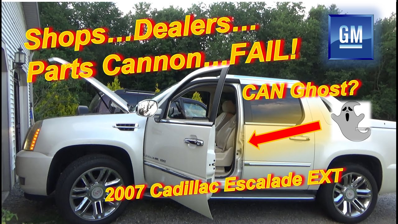 Shops...Dealers...Parts Cannon FAIL! (Escalade CAN Ghost)